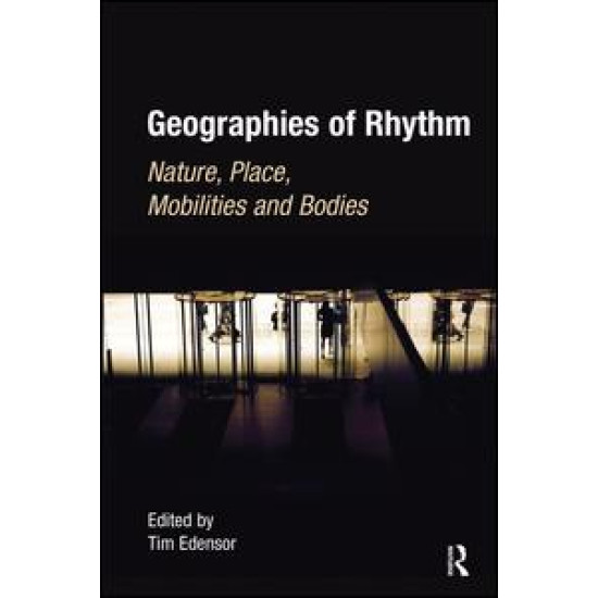Geographies of Rhythm Geographies of Rhythm