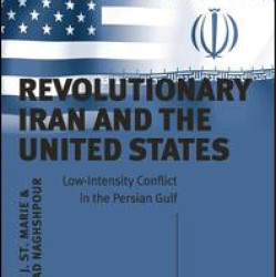 Revolutionary Iran and the United States Revolutionary Iran and the United States