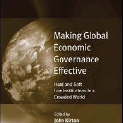 Making Global Economic Governance Effective Making Global Economic Governance Effective