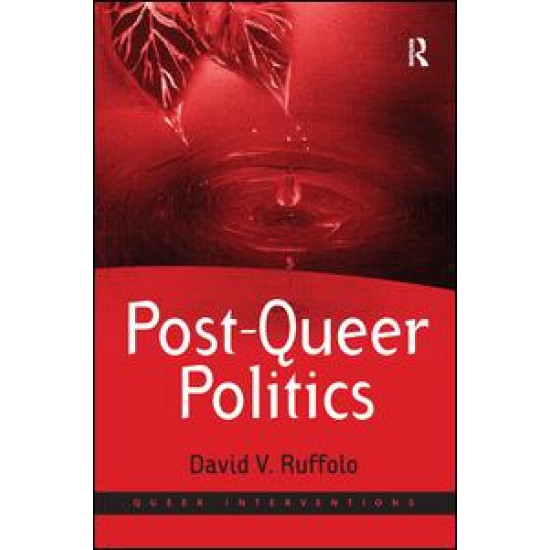 Post-Queer Politics Post-Queer Politics