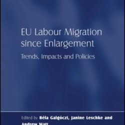 EU Labour Migration since Enlargement