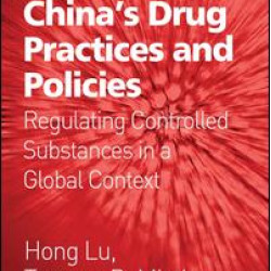 China's Drug Practices and Policies China's Drug Practices and Policies