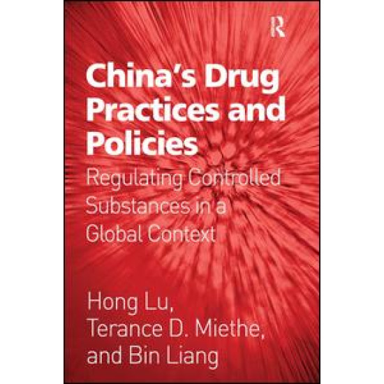 China's Drug Practices and Policies China's Drug Practices and Policies