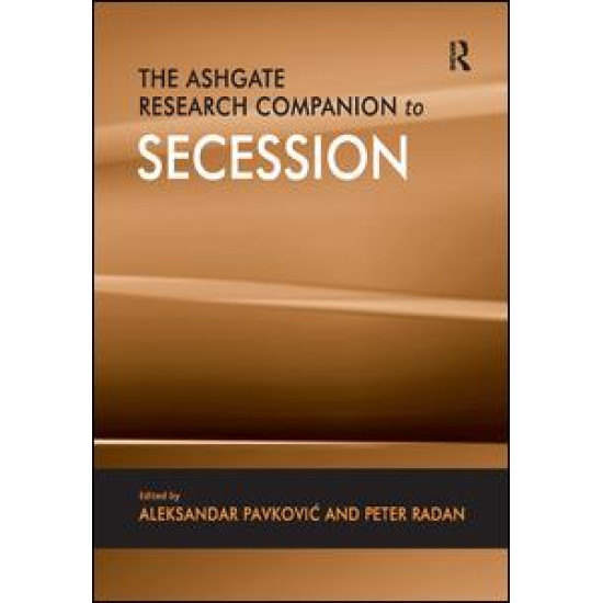 The Ashgate Research Companion to Secession