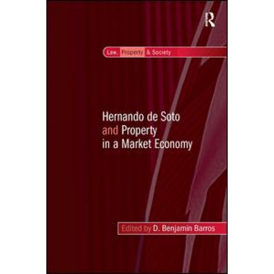 Hernando de Soto and Property in a Market Economy Hernando de Soto and Property in a Market Economy