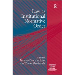 Law as Institutional Normative Order Law as Institutional Normative Order