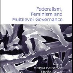 Federalism, Feminism and Multilevel Governance