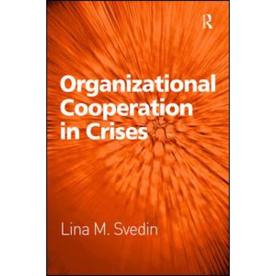 Organizational Cooperation in Crises