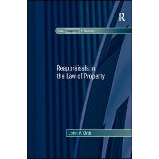 Reappraisals in the Law of Property