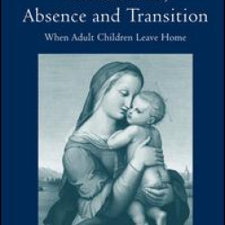 Motherhood, Absence and Transition