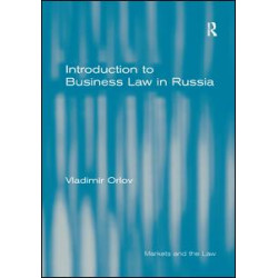 Introduction to Business Law in Russia Introduction to Business Law in Russia