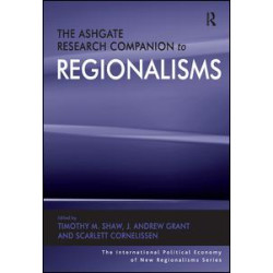 The Ashgate Research Companion to Regionalisms