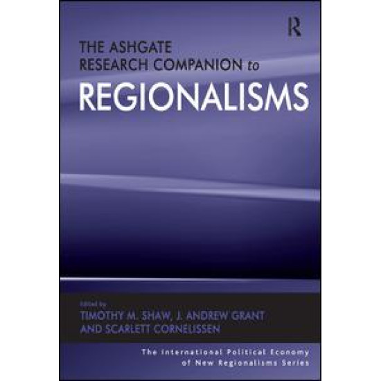 The Ashgate Research Companion to Regionalisms