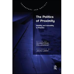 The Politics of Proximity The Politics of Proximity