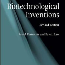 Biotechnological Inventions Biotechnological Inventions