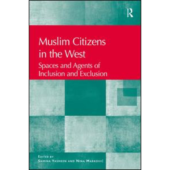 Muslim Citizens in the West Muslim Citizens in the West