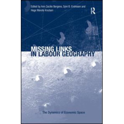 Missing Links in Labour Geography Missing Links in Labour Geography