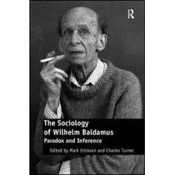 The Sociology of Wilhelm Baldamus