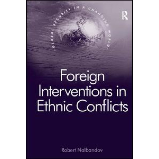 Foreign Interventions in Ethnic Conflicts