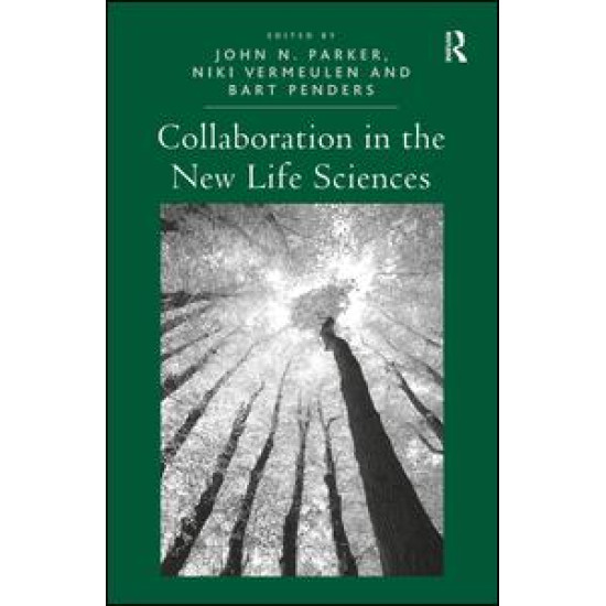 Collaboration in the New Life Sciences Collaboration in the New Life Sciences
