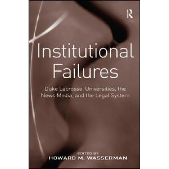Institutional Failures Institutional Failures