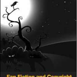 Fan Fiction and Copyright Fan Fiction and Copyright