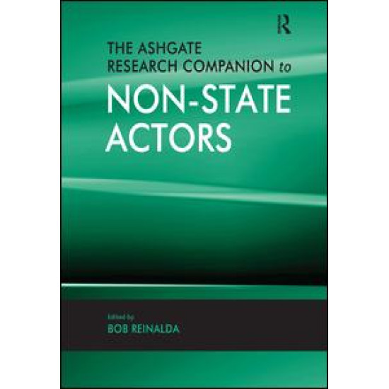 The Ashgate Research Companion to Non-State Actors The Ashgate Research Companion to Non-State Actors