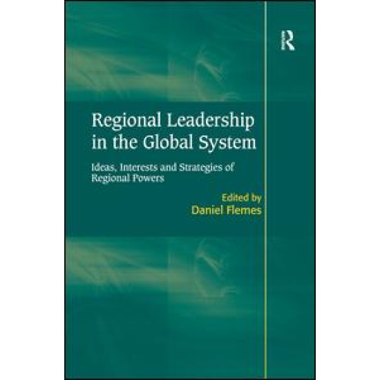 Regional Leadership in the Global System