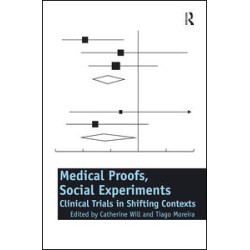 Medical Proofs, Social Experiments Medical Proofs, Social Experiments