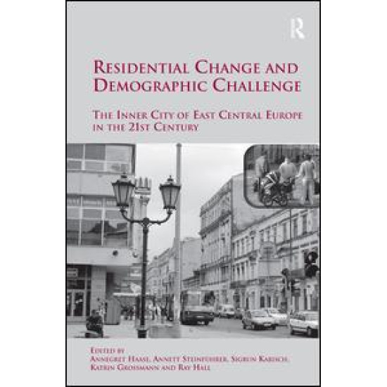 Residential Change and Demographic Challenge Residential Change and Demographic Challenge