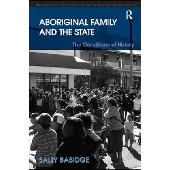 Aboriginal Family and the State Aboriginal Family and the State