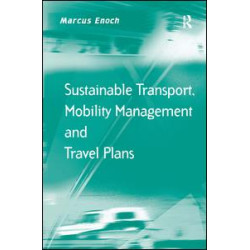 Sustainable Transport, Mobility Management and Travel Plans Sustainable Transport, Mobility Management and Travel Plans