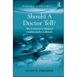 Should A Doctor Tell?