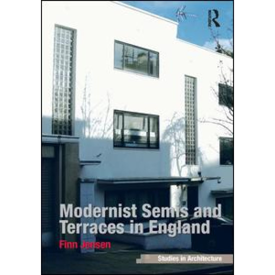 Modernist Semis and Terraces in England Modernist Semis and Terraces in England
