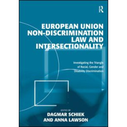 European Union Non-Discrimination Law and Intersectionality European Union Non-Discrimination Law and Intersectionality