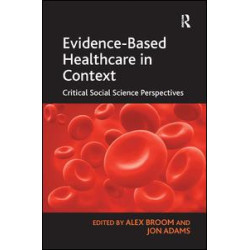 Evidence-Based Healthcare in Context