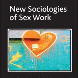 New Sociologies of Sex Work New Sociologies of Sex Work