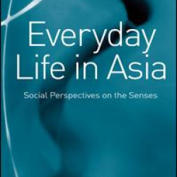Everyday Life in Asia