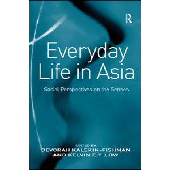 Everyday Life in Asia Everyday Life in Asia