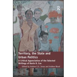 Territory, the State and Urban Politics Territory, the State and Urban Politics