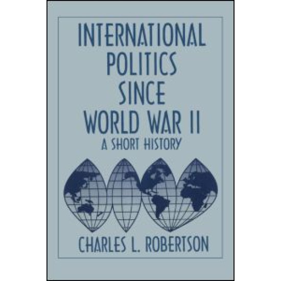 Fifty Years of Change: Short History of World Politics Since 1945