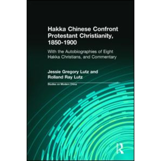 Hakka Chinese Confront Protestant Christianity, 1850-1900