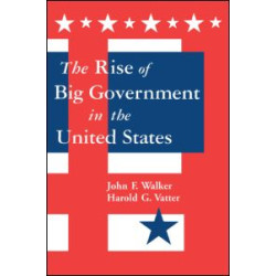 The Rise of Big Government The Rise of Big Government