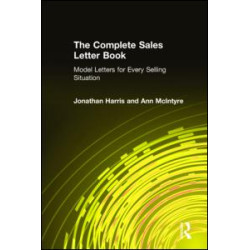 The Complete Sales Letter Book: Model Letters for Every Selling Situation The Complete Sales Letter Book: Model Letters for Every Selling Situation