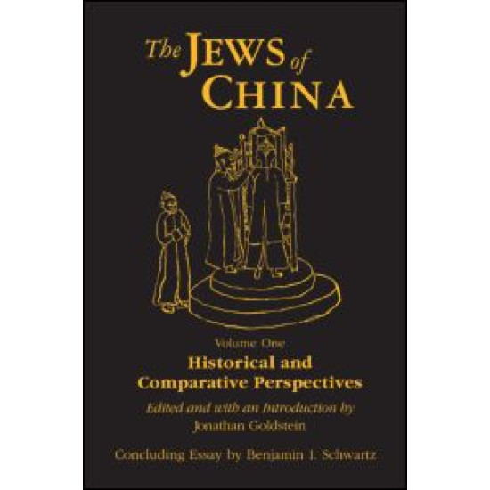 The Jews of China: v. 1: Historical and Comparative Perspectives