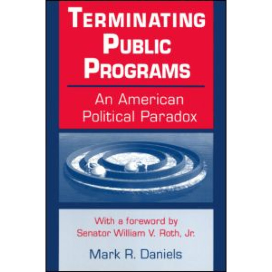 Terminating Public Programs: An American Political Paradox