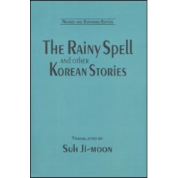 The Rainy Spell and Other Korean Stories The Rainy Spell and Other Korean Stories