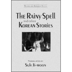 The Rainy Spell and Other Korean Stories The Rainy Spell and Other Korean Stories