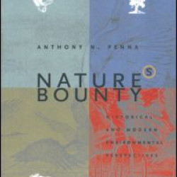 Nature's Bounty: Historical and Modern Environmental Perspectives