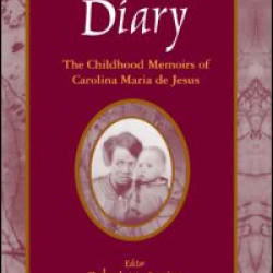 Bitita's Diary: The Autobiography of Carolina Maria de Jesus